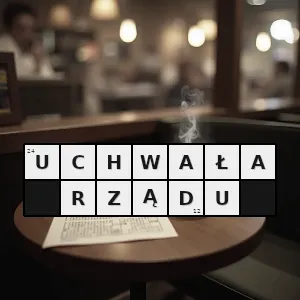 Hasło krzyżówkowe decyzja rady ministrów - uchwała rządu – rozwiązanie, synonimy, podpowiedzi i definicje krzyżówkowe